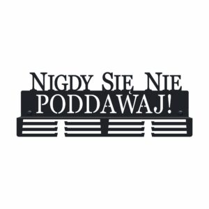 Czarny Metalowy wieszak na medale nigdy się nie poddawaj