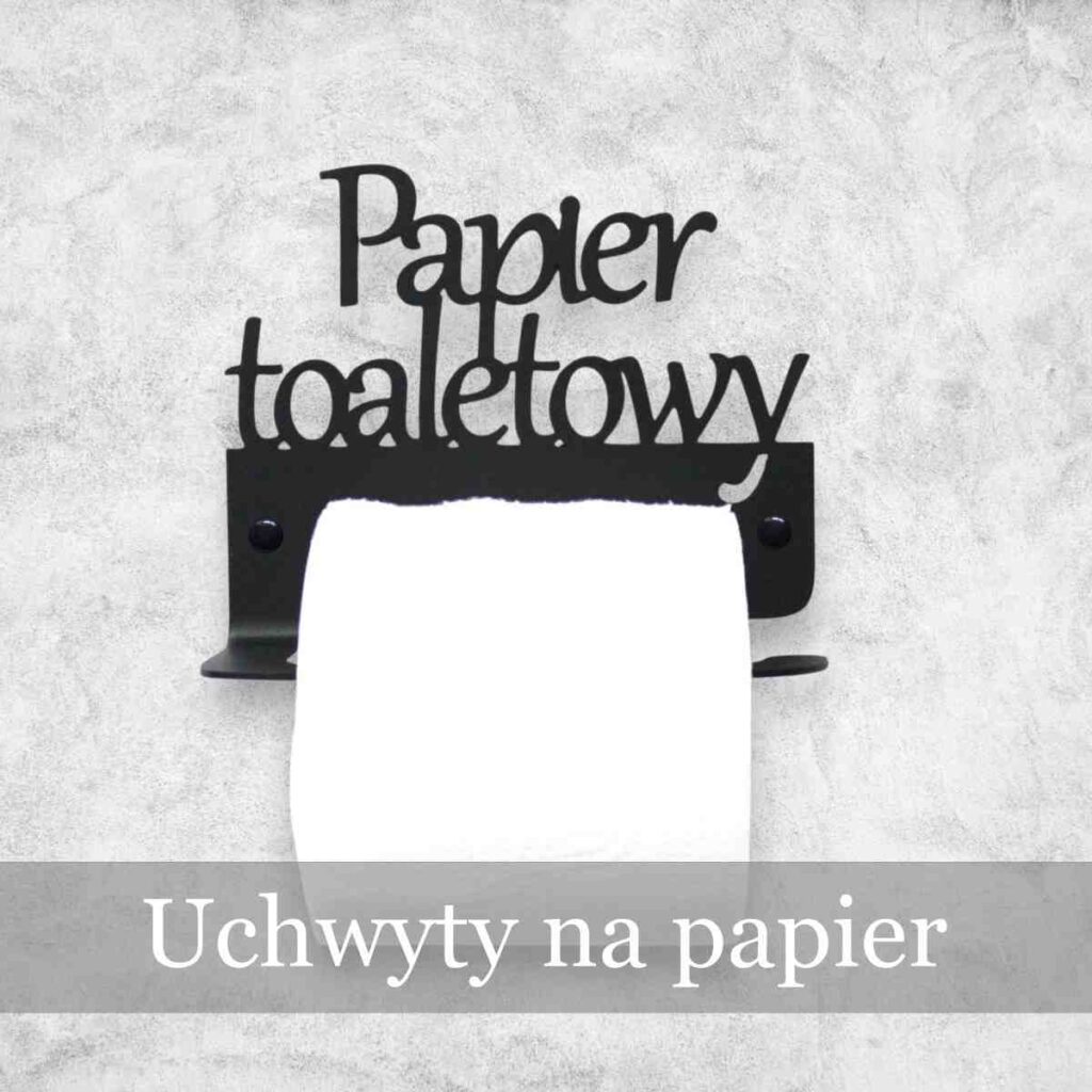 uchwyty na papier toaletowy